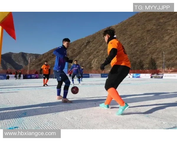 河北雪地足球盛宴冰雪之中展现激情与团结的魅力
